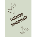 Tulisitko kummiksi kortti - VALITSE VÄRI Vihreä
