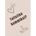 Tulisitko kummiksi kortti - VALITSE VÄRI Roosa