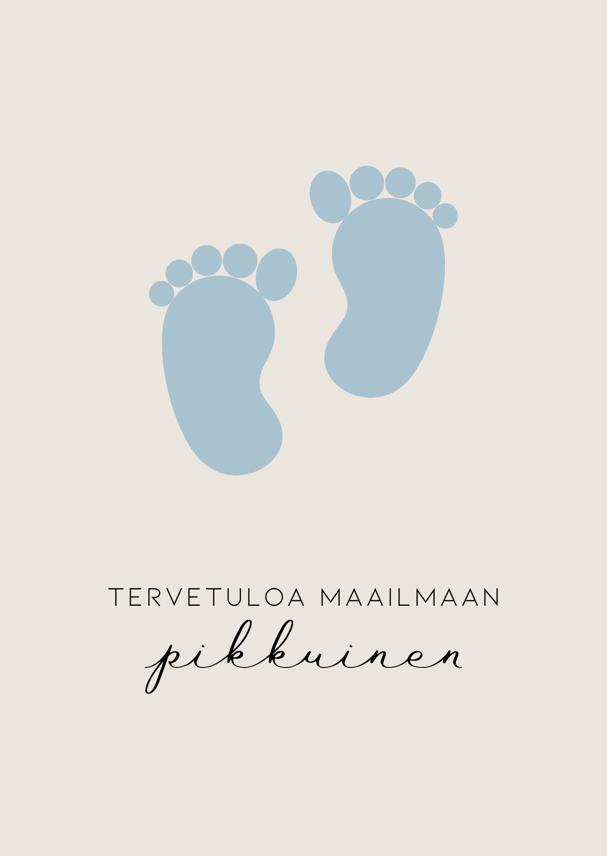 Tervetuloa maailmaan pikkuinen, varpaat - VALITSE VÄRI Light blue