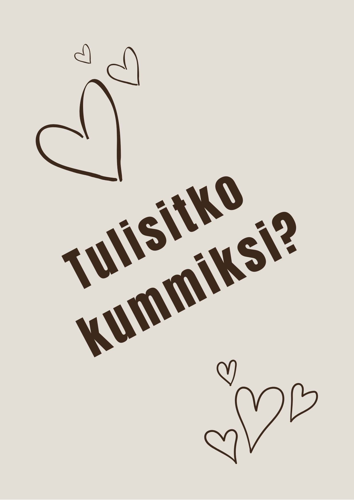 Tulisitko kummiksi kortti - VALITSE VÄRI Hiekka