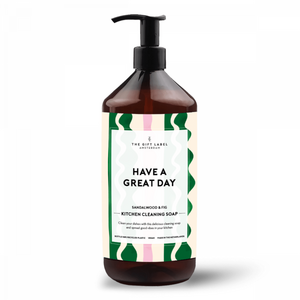 The Gift Label Kitchen Cleaning Soap 1000 ml, Have a great day