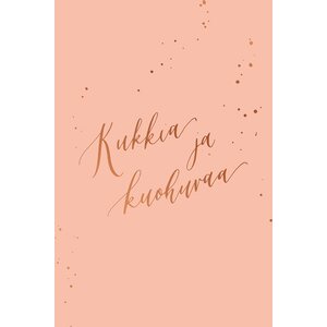 Kalligrafiastudio Kukkia ja kuohuvaa -kortti