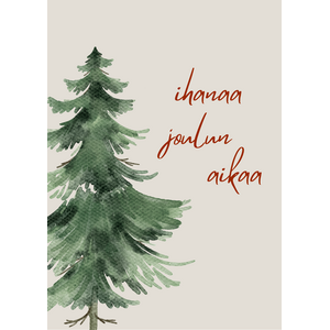 Ihanaa joulun aikaa joulukortti, kuusi