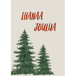 Ihanaa joulua joulukortti, kuuset