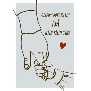 Olisipa jokaisella isä niin kuin sinä isänpäiväkortti