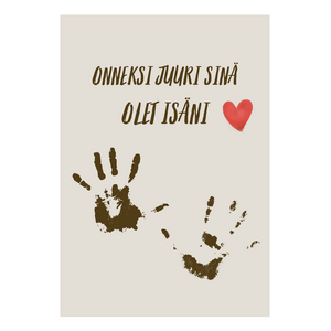 Onneksi juuri sinä olet isäni isänpäiväkortti