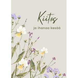 Kiitos ja ihanaa kesää kortti, kukat
