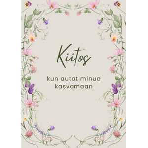 Kiitos kun autat minua kasvamaan kortti