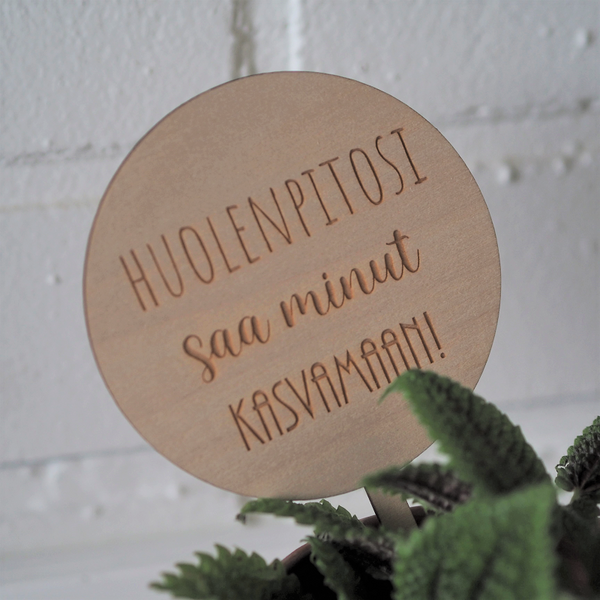 Puine Kasvu -kyltti 7 cm, huolenpitosi saa minut kasvamaan