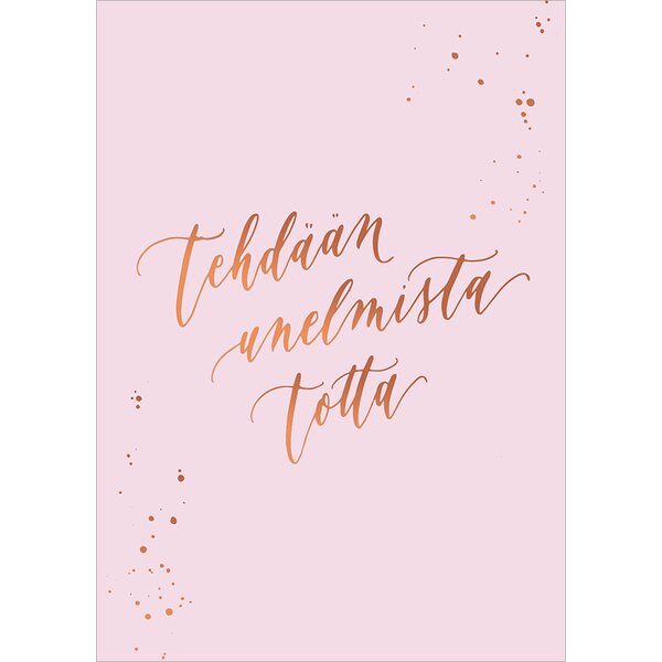 Kalligrafiastudio Tehdään unelmista totta kortti