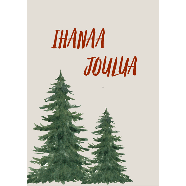 Ihanaa joulua joulukortti, kuuset