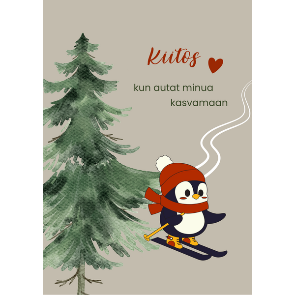 Kiitos kun autat minua kasvamaan joulukortti, pingviini suksilla