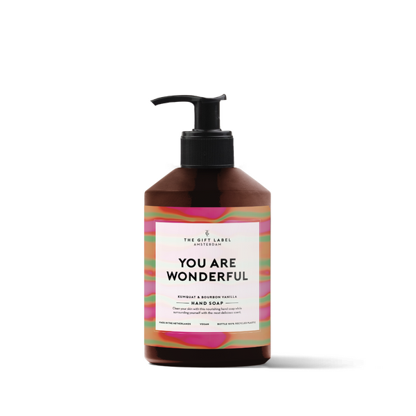 The Gift Label Hand Soap 500 ml, You are wonderful