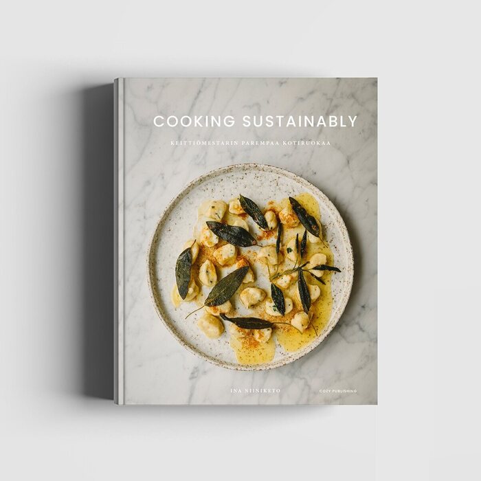 Cozy Publishing Cooking sustainably - keittiömestarin parempaa kotiruokaa